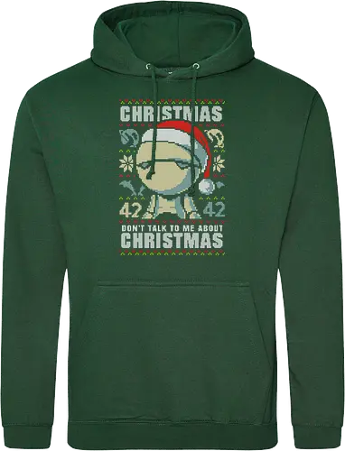 Don't talk to me about Christmas