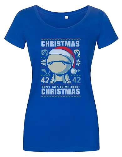 Don't talk to me about Christmas