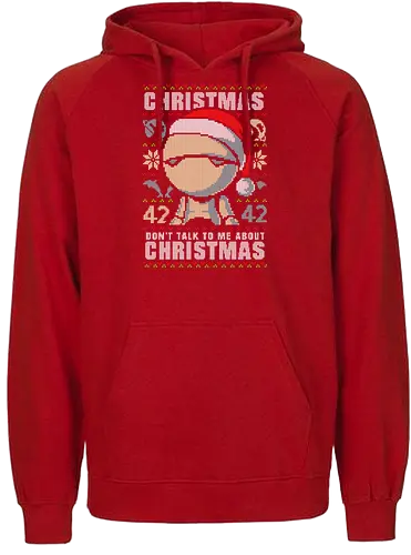 Don't talk to me about Christmas - christmas, weihnachten, 42, Ugly swter - Fairtrade Hoodie