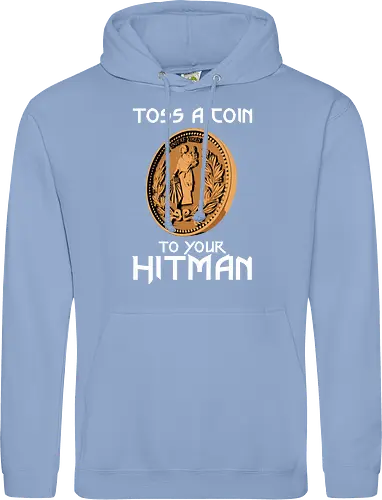 Toss a Coin to your Hitman