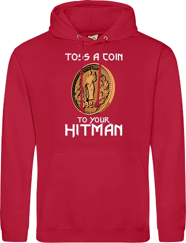 Toss a Coin to your Hitman