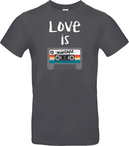 Love is a Mixtape