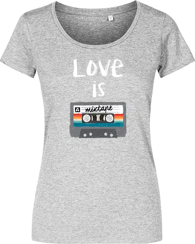 Love is a Mixtape
