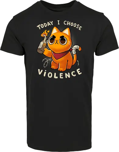 I choose violence