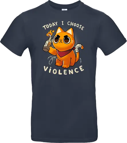 I choose violence