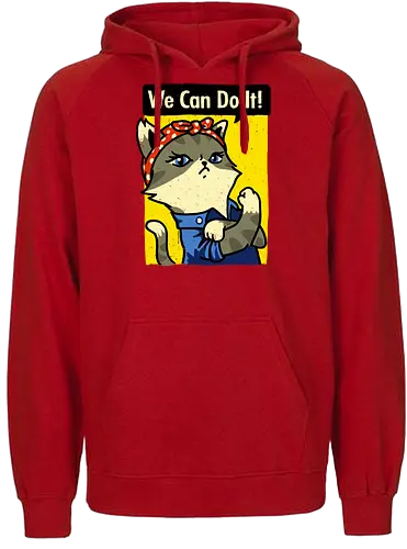We Cat do it - we can do it, cat, katze, work, poster - Fairtrade Hoodie