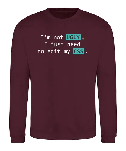 Not ugly - Sweatshirt