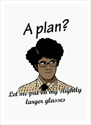 A Plan?