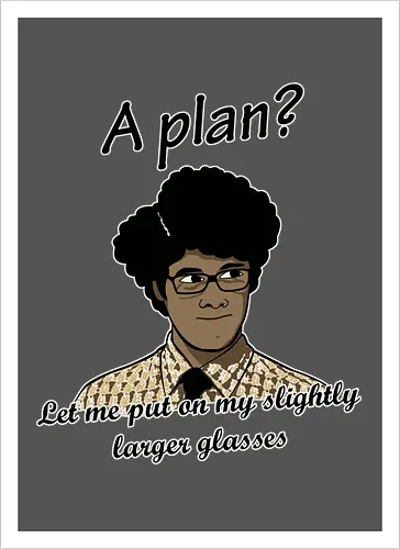 A Plan?