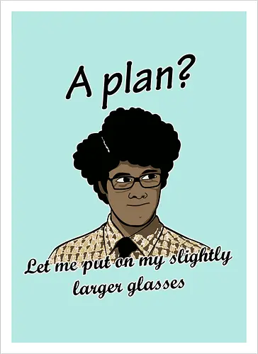 A Plan?