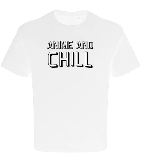 Anime and Chill