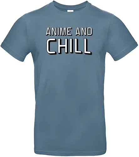 Anime and Chill - anime, chill, tv, bingewatching - Standard T-Shirt