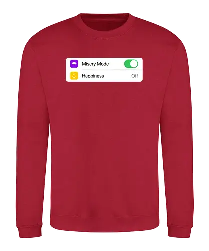 Misery Mode - misery, depressed - Sweatshirt
