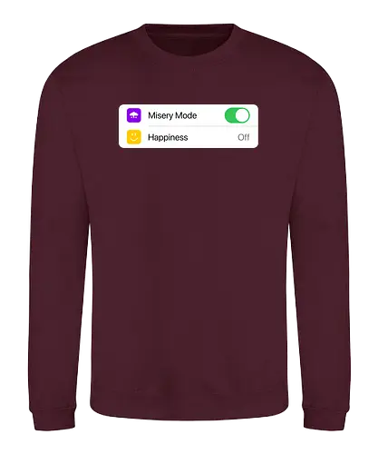 Misery Mode - misery, depressed - Sweatshirt