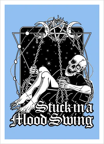 Stuck in a Mood Swing