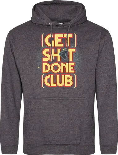 Get Sh*t Done Club