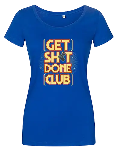 Get Sh*t Done Club