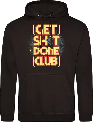 Get Sh*t Done Club