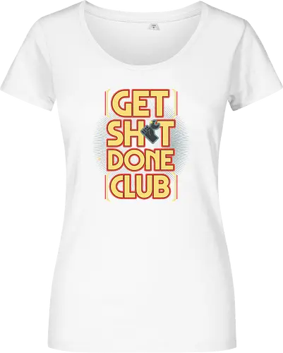 Get Sh*t Done Club