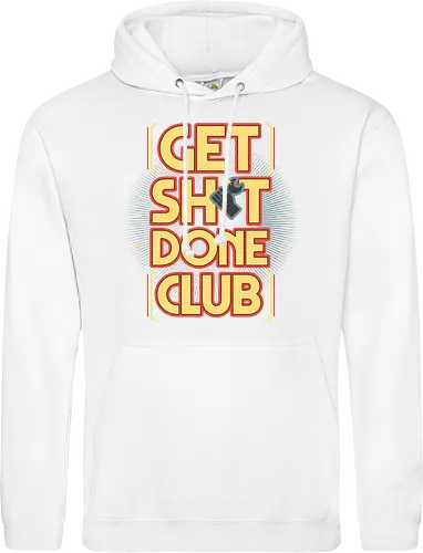 Get Sh*t Done Club