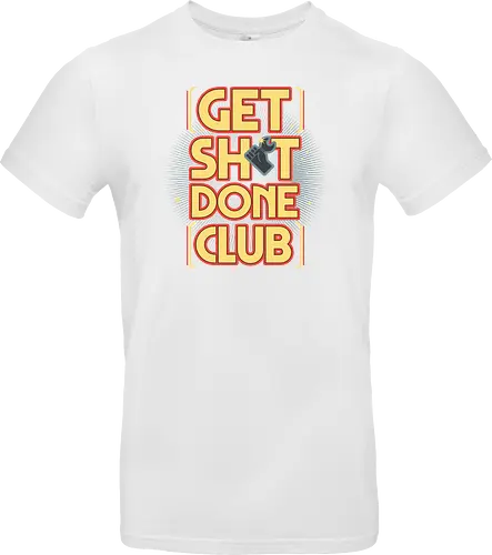 Get Sh*t Done Club