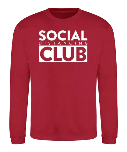 Social Distancing Club - Corona, 2020, 2021, Pandemic, Social Distancing, club, fun, meme - Sweatshirt