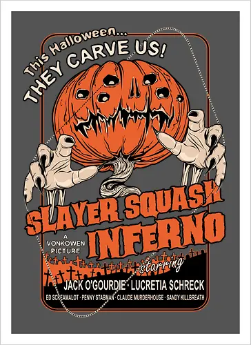 Slayer Squash Inferno