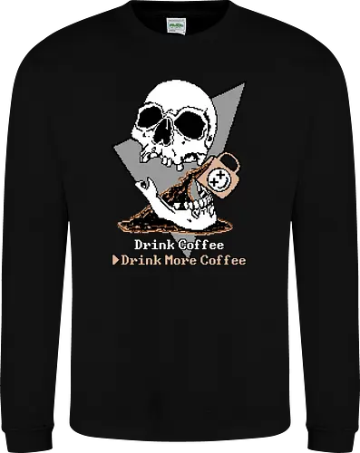 Drink More Coffee
