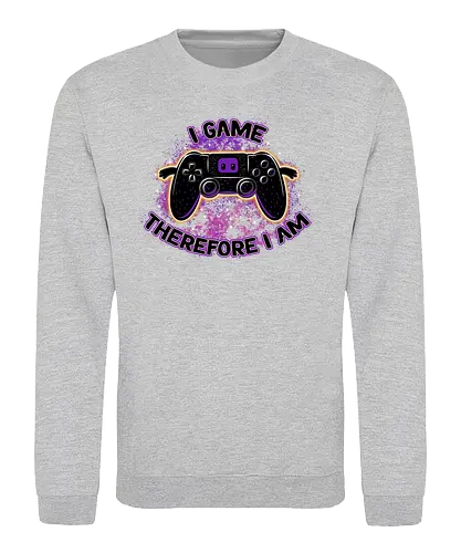 I Game Therefore I Am - gaming, controller, console, I game - Sweatshirt