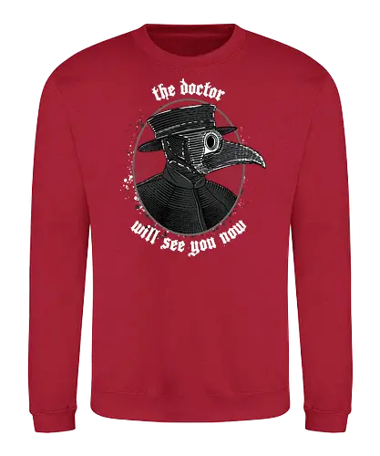 The doctor will see you now - Corona, doctor, medieval, mittelalter, Pestmaske, mask - Sweatshirt