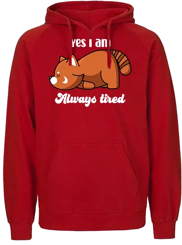 Always Tired - müde, tired, panda, red panda - Fairtrade Hoodie