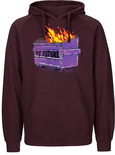 My Future - trash, dumpster, dumpster fire, feuer, zukunft - Fairtrade Hoodie