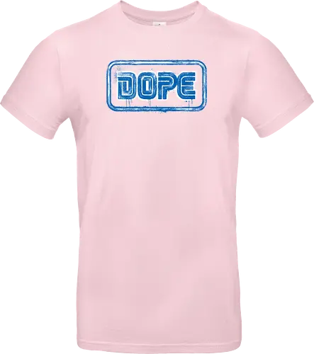 Dope