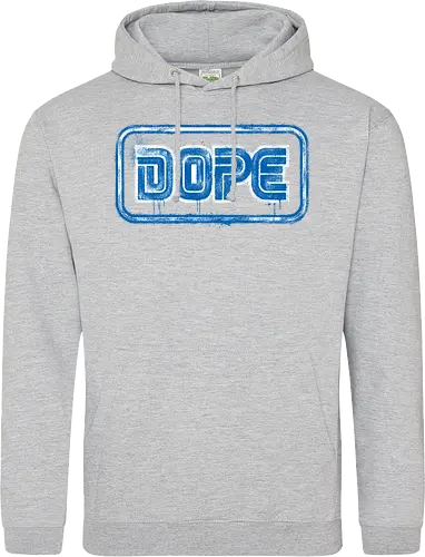 Dope