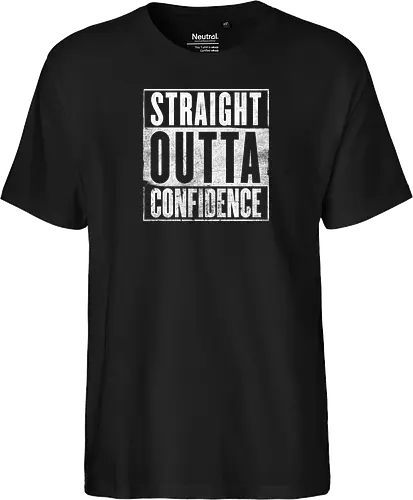 Straight Outta Confidence