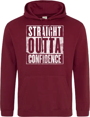 Straight Outta Confidence