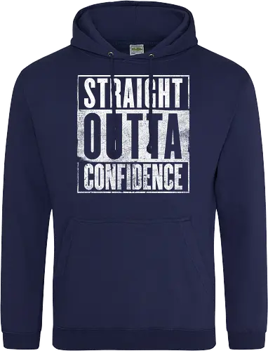 Straight Outta Confidence