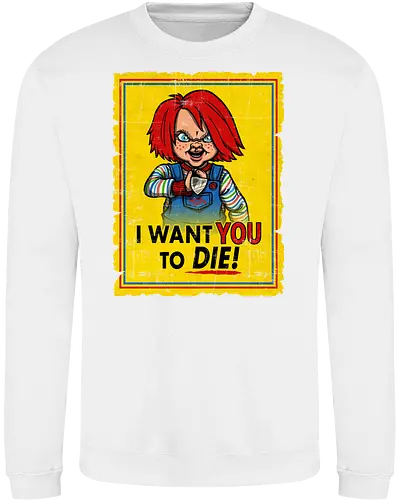 I want you to die
