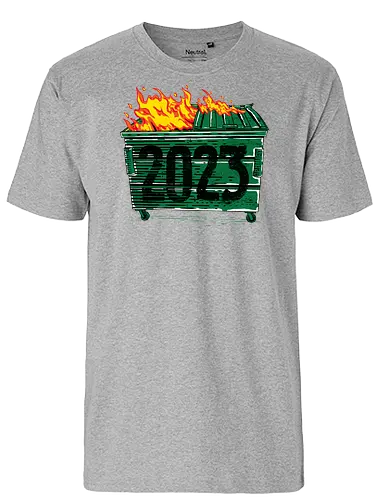 Dumpster Fire 2023 - 2023, dumpster, dumpster fire - Fairtrade T-Shirt