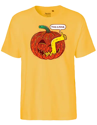 This is fine pumpkin - This is fine, meme, pumpkin, kürbis - Fairtrade T-Shirt