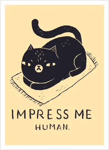 Impress Me, Human