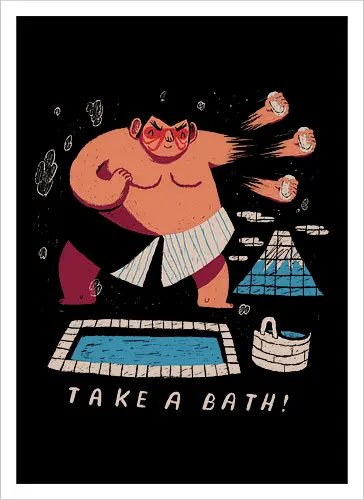 Take a Bath!