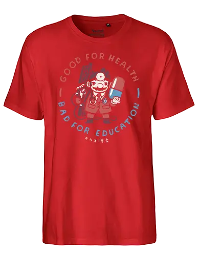 Good for gaming, bad for education - gaming, doctor, Pill, handheld, classic gaming - Fairtrade T-Shirt