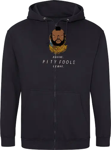 arrive. pity fools. leave.