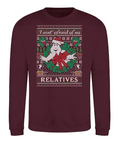 I ain't afraid of no relatives - ghost, busters, movie, film, classic, weihnachten, christmas, Ugly christmas swter - Sweatshirt