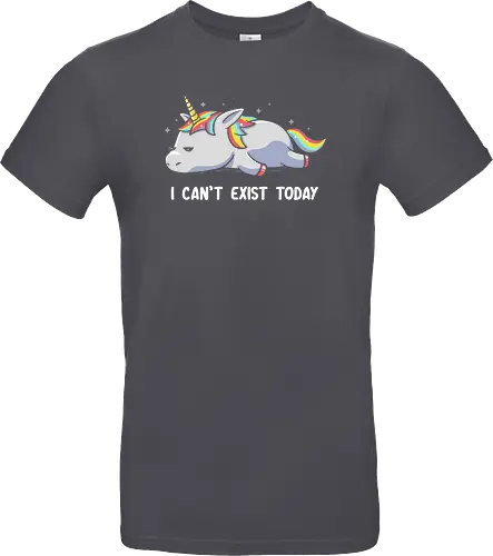 I can't exist today