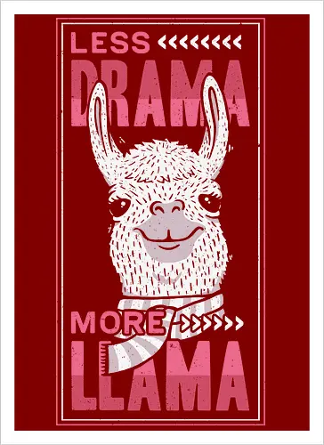 Less Drama, More LLama