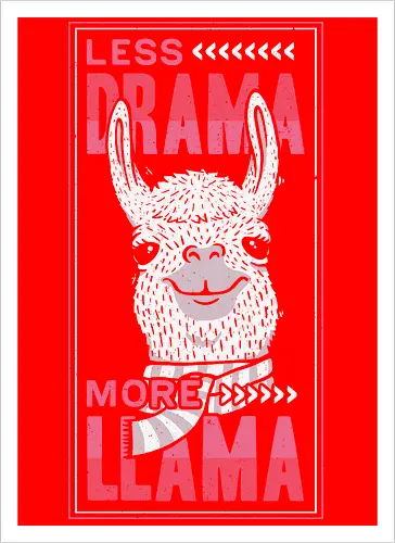 Less Drama, More LLama