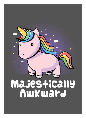 Majestically Awkward