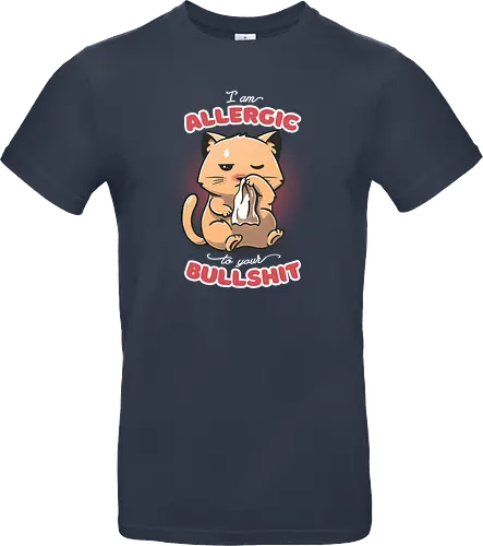 Allergic to your Bullshit